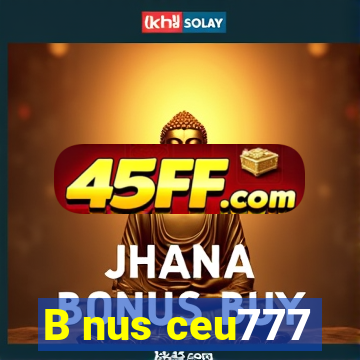 B nus ceu777